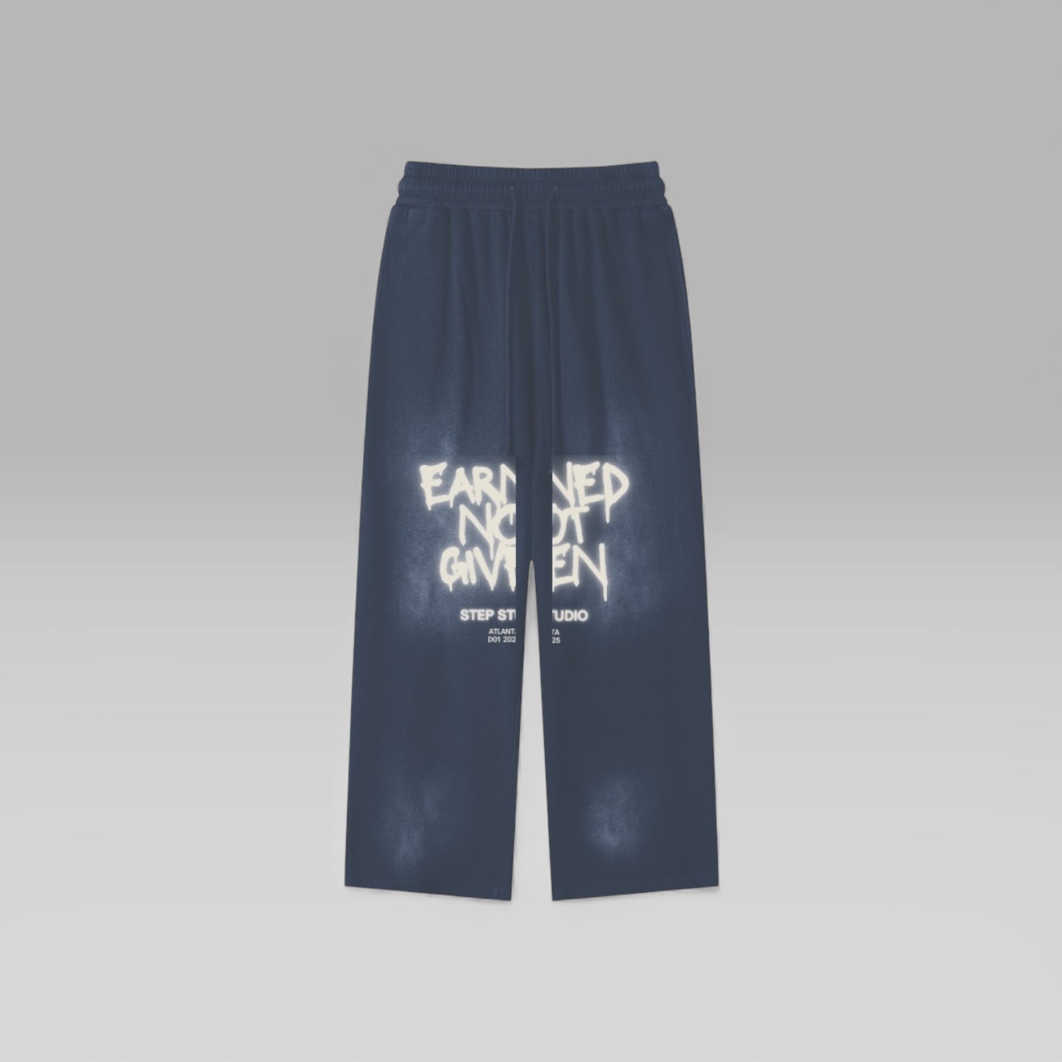 "EARNED NOT GIVEN" Sweatpants